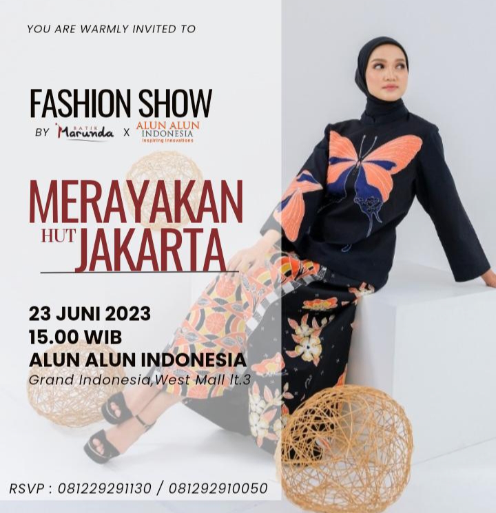 Marunda Batik Indonesia, Sambut HUT Jakarta Dengan Semarak Batik dan Fashion Show.