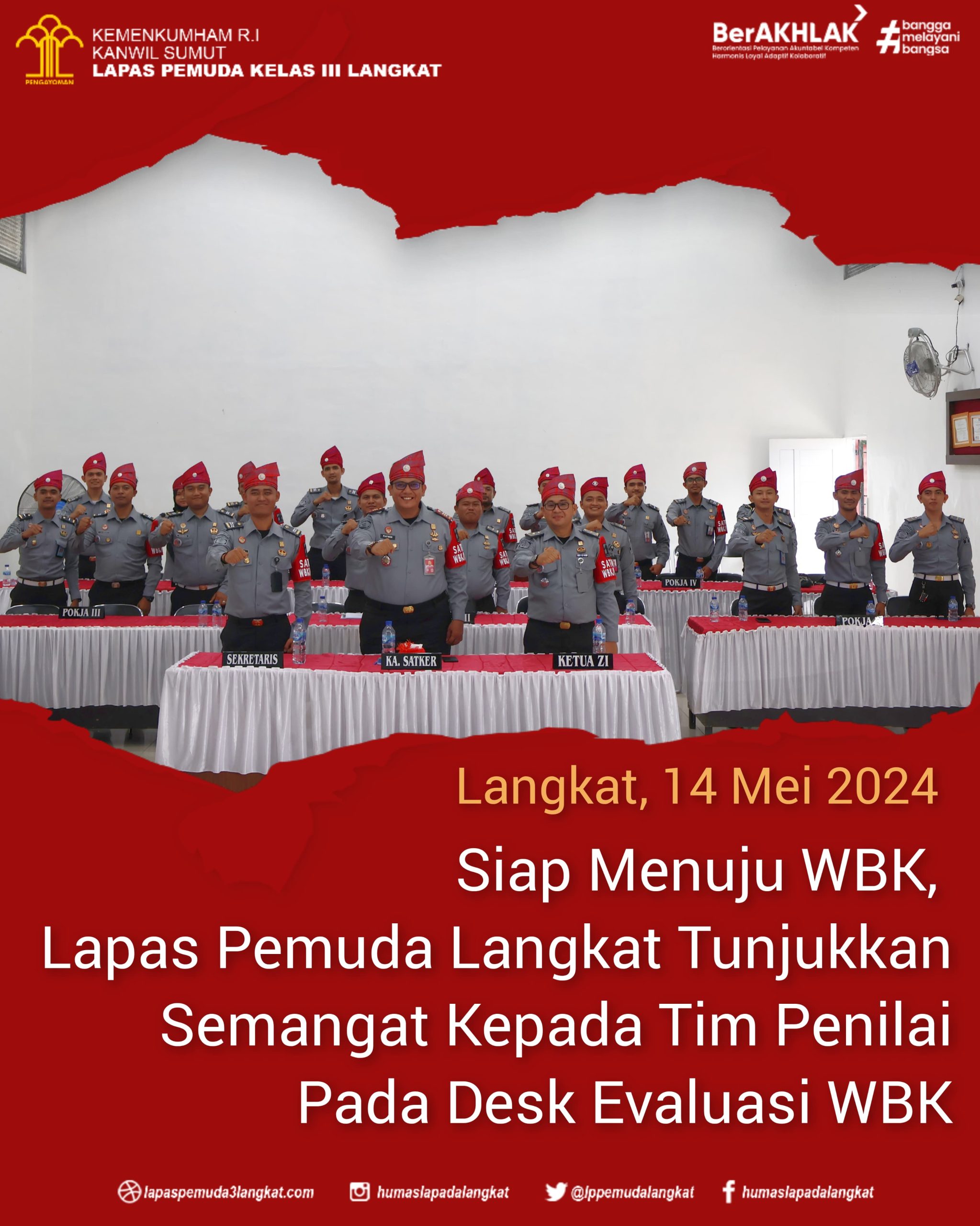 Siap Menuju WBK, Lapas Pemuda Langkat Tunjukkan Semangat Kepada Tim Penilai Pada Desk Evaluasi WBK