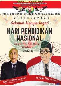 MB PKRI CADSENA MUARA ENIM MENGUCAPKAN SELAMAT HARI PENDIDIKAN NASIONAL